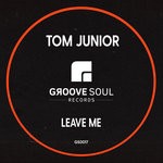 cover: Tom Junior - Leave Me