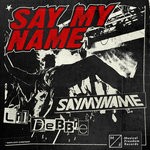 cover: Lil Debbie|Saymyname - Say My Name