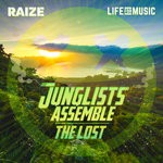 cover: Raize - Junglists Assemble/The Lost