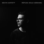 cover: Kevin Garrett - Refuse