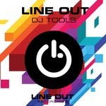 cover: Line Out Recordings - Line Out DJ Tools