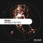 cover: Keah - Myself In You EP