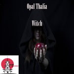 cover: Opal Thalia - Witch