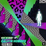 cover: Calvin Hobbes - Way 2 Easy EP