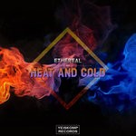 cover: Ethereal - Heat & Cold