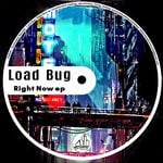 cover: Load Bug - Right Now EP