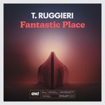 cover: T. Ruggieri - Fantastic Place