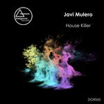 cover: Javi Mulero - House Killer