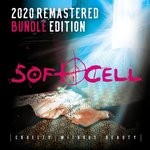 cover: Soft Cell - Cruelty Without Beauty (2020 Remastered Edition)