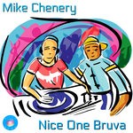 cover: Mike Chenery - Nice One Bruva