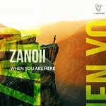 cover: Zanoii - When You Are Here