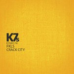 cover: Fkls - Crack City (Explicit)