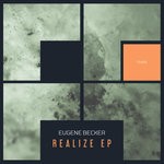 cover: Eugene Becker - Realize EP