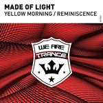 cover: Made Of Light - Yellow Morning/Reminiscence