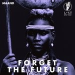 cover: Maand - Forget The Future