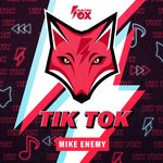 cover: Mike Enemy - Tik Tok (Extended Mix)