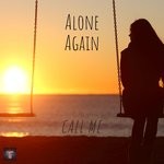 cover: Alone Again - Call Me