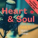 cover: Chilli Black|Ntokozo Masinga|Sandy B - Heart & Soul (China Charmeleon Club Mix)