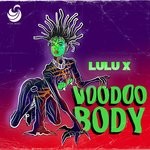 cover: Lulu X - Voodoo Body