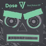 cover: Confusious|Dose - Bad Robot EP