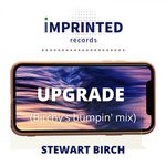 cover: Stewart Birch - Upgrade (Birchy's Bumpin' Mix)