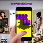 cover: Egype|Tilly The Greatest - Snap Dat (Explicit)