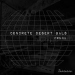 cover: Frnnk - Concrete Desert Gals