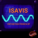 cover: Isavis - Vintage Electronica EP