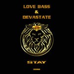 cover: Devastate|Love Bass - Stay