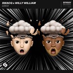 cover: Swacq|Willy William - Loco