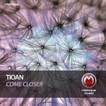 cover: Tioan - Come Closer