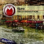 cover: Kjuna - The City Without Hope