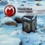 cover: Francis Dhuit - Eterno Febrero