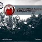 cover: Andrei Niconoff|White Resonance - Question Of Time