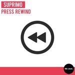 cover: Suprimo - Press Rewind