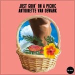 cover: Antoinette Van Dewark - Just Goin' On A Picnic