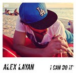 cover: Alex Layan - I Can Do It