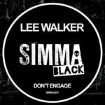 cover: Lee Walker - Don't Engage