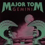 cover: Major Tom - Gemini