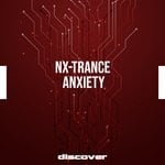 cover: Nx-trance - Anxiety