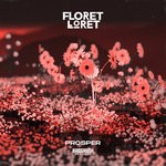 cover: Floret Loret - Prosper EP