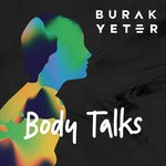 cover: Burak Yeter - Body Talks