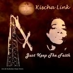 cover: Kischa Link - Just Keep The Faith (Mixes)