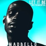 cover: madbello - Let It Be (Instrumental)