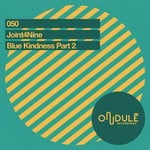 cover: Joint4nine - Blue Kindness Part II