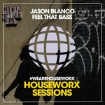 cover: Jason Blanco - Feel That Bass