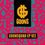 cover: Jay Reefz|Seul Hoski|Slug|Unallome - Goonsquad EP VII