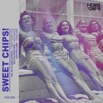 cover: Din Jay|Jame Starck|Ken Holland|Matteo Dentone - Sweet Chips!