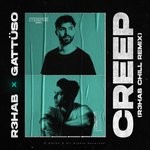 cover: Gattuso|R3hab - Creep (R3HAB Chill Mix)