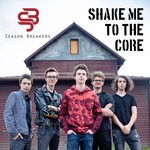 cover: Season Breakers - Shake Me To The Core